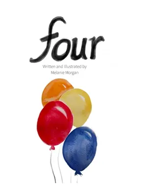 Cuatro Un libro de cumpleaños - Four: A Birthday Book