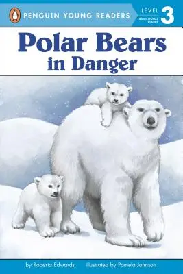 Osos polares: En peligro - Polar Bears: In Danger