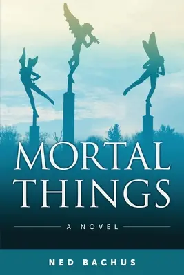 Cosas mortales - Mortal Things