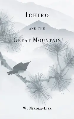 Ichiro y la Gran Montaña - Ichiro and the Great Mountain