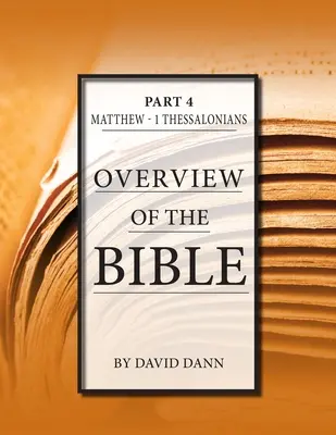 Panorama de la Biblia, Parte 4 - Overview of the Bible, Part 4