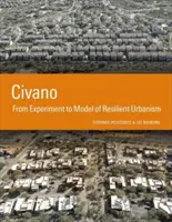 Civano: De experimento a modelo de urbanismo resiliente - Civano: From Experiment to Model of Resilient Urbanism