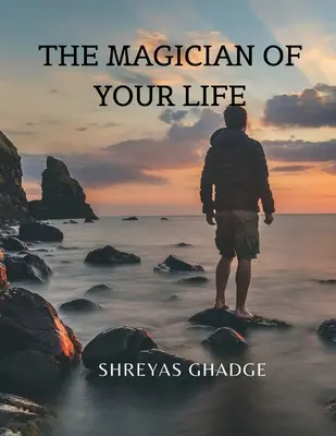 El mago de tu vida - The Magician of Your Life