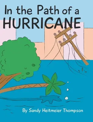 En el camino de un huracán - In the Path of a Hurricane