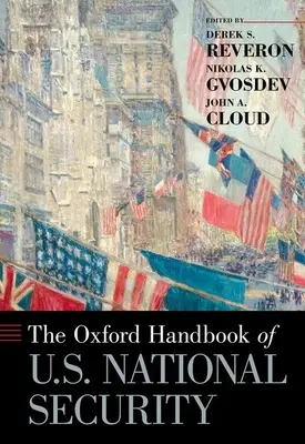 Manual Oxford de Seguridad Nacional de Estados Unidos - Oxford Handbook of U.S. National Security