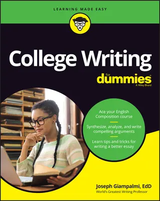 Redacción universitaria para dummies - College Writing for Dummies