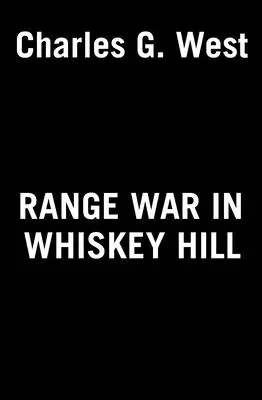 Guerra en el campo de Whiskey Hill - Range War in Whiskey Hill