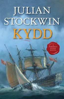 Kydd Una novela de Thomas Kydd - Kydd: A Thomas Kydd Novel