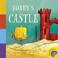 El castillo de Bobby - Bobby's Castle