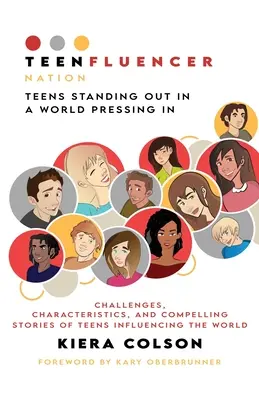 Teenfluencer Nation: Adolescentes que destacan en un mundo que presiona - Teenfluencer Nation: Teens Standing Out In A World Pressing In