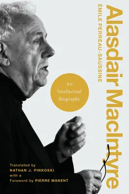 Alasdair MacIntyre: una biografía intelectual - Alasdair MacIntyre: An Intellectual Biography