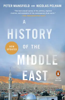 Historia de Oriente Próximo: Quinta edición - A History of the Middle East: Fifth Edition