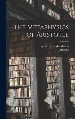 La Metafísica de Aristóteles - The Metaphysics of Aristotle