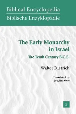 La primitiva monarquía de Israel: El siglo X a.C. - The Early Monarchy in Israel: The Tenth Century B.C.E.