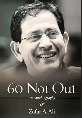 60 Not Out - Una autobiografía - 60 Not Out - An Autobiography