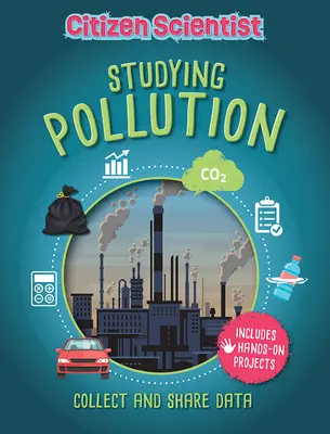 Estudiar la contaminación - Studying Pollution