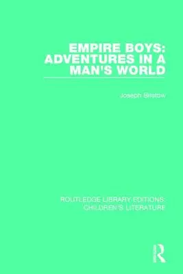 Empire Boys: Aventuras en un mundo de hombres - Empire Boys: Adventures in a Man's World