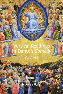 Lecturas verticales de la Comedia de Dante: Volumen 3 - Vertical Readings in Dante's Comedy: Volume 3