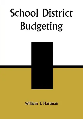 Presupuestos del distrito escolar - School District Budgeting