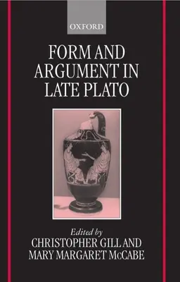 Forma y argumento en el Platón tardío - Form and Argument in Late Plato