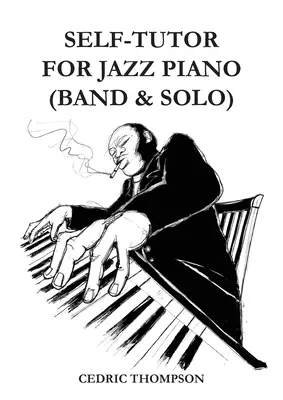 Autoaprendizaje de piano jazz - Self-Tutor for Jazz Piano