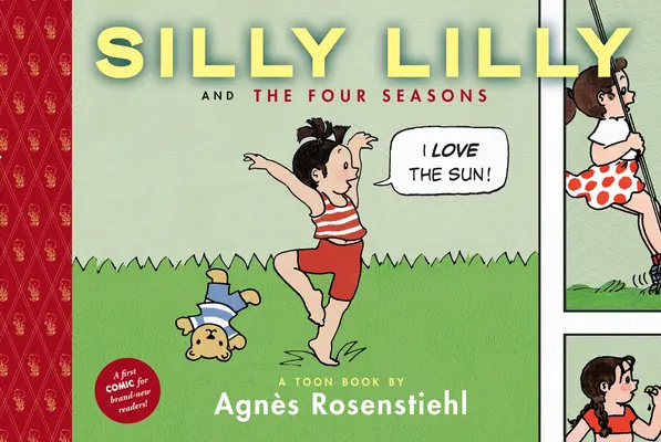 Silly Lilly y las cuatro estaciones: Toon Books Nivel 1 - Silly Lilly and the Four Seasons: Toon Books Level 1