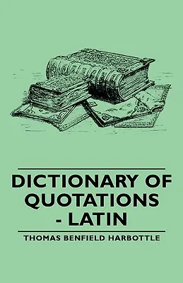 Diccionario de citas - Latín - Dictionary of Quotations - Latin