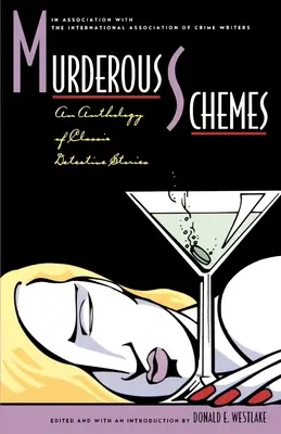 Planes asesinos: Antología de cuentos clásicos de detectives - Murderous Schemes: An Anthology of Classic Detective Stories