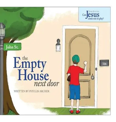 La casa vacía de al lado: La serie: ¿Puede Jesús salir a jugar? - The Empty House Next Door: The Series: Can Jesus Come Out to Play?