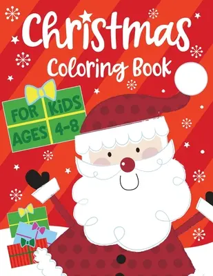 Libro para colorear de Navidad para niños de 4 a 8 años - Christmas Coloring Book for Kids ages 4-8