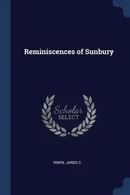 Reminiscencias de Sunbury - Reminiscences of Sunbury