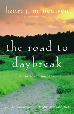 El camino hacia el amanecer: Un viaje espiritual - The Road to Daybreak: A Spiritual Journey