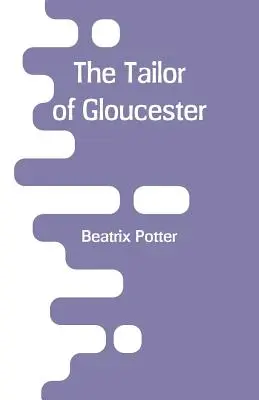 El sastre de Gloucester - The Tailor of Gloucester