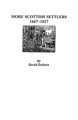 Más colonos escoceses, 1667-1827 - More Scottish Settlers, 1667-1827