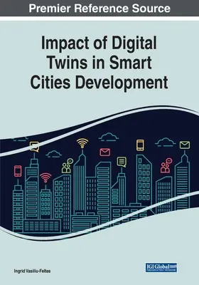 Impacto de los gemelos digitales en el desarrollo de ciudades inteligentes - Impact of Digital Twins in Smart Cities Development