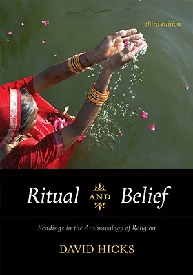 Ritual y creencia: Lecturas sobre antropología de la religión - Ritual and Belief: Readings in the Anthropology of Religion