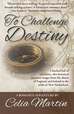 Desafiar al Destino - To Challenge Destiny