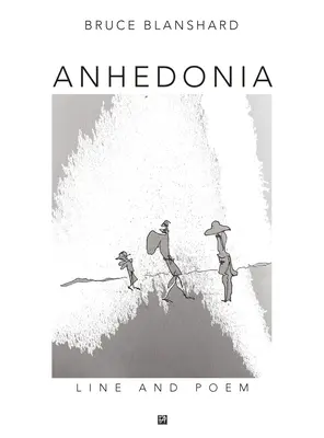 Anhedonia: Línea y poema - Anhedonia: Line and Poem
