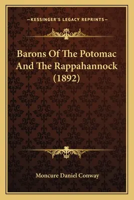 Los barones del Potomac y el Rappahannock (1892) - Barons Of The Potomac And The Rappahannock (1892)