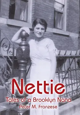 Nettie: Cuentos de una nana de Brooklyn - Nettie: Tales of a Brooklyn Nana