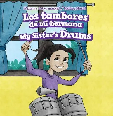 Los Tambores de Mi Hermana - Los Tambores de Mi Hermana / My Sister's Drums