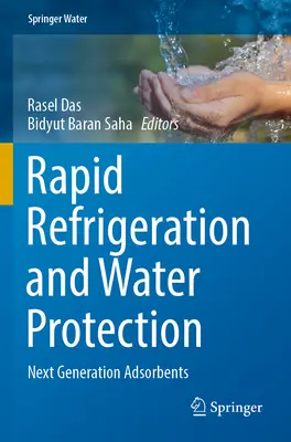 Refrigeración rápida y protección del agua: Adsorbentes de nueva generación - Rapid Refrigeration and Water Protection: Next Generation Adsorbents