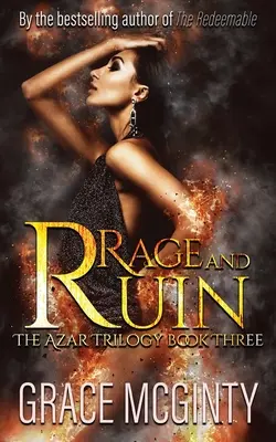 Furia y Ruina: La Trilogía de Azar: Libro Tres - Rage And Ruin: The Azar Trilogy: Book Three