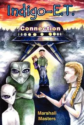 Conexión Índigo-E. T. Connection: El Futuro de los Niños Índigo y el Planeta X - Indigo-E. T. Connection: The Future of Indigo Children and Planet X