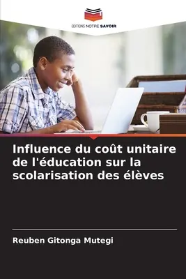 Influencia de la unidad familiar en la escolarización de los niños - Influence du cot unitaire de l'ducation sur la scolarisation des lves