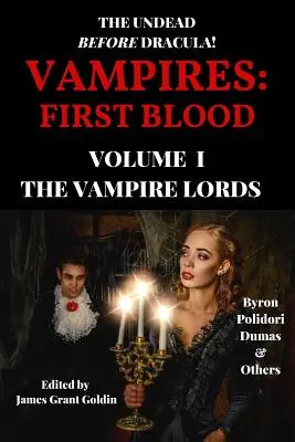 Vampiros: First Blood Volumen I: The Vampire Lords - Vampires: First Blood Volume I: The Vampire Lords