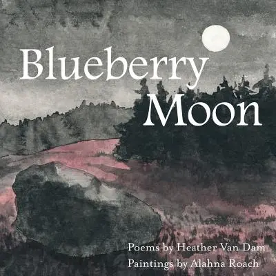 La luna de arándano - Blueberry Moon