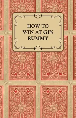 Cómo ganar al Gin Rummy - How to Win at Gin Rummy