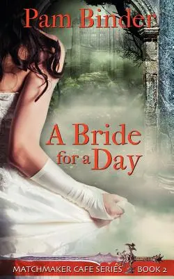 Una novia por un día - A Bride for a Day