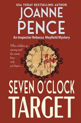 El objetivo de las siete en punto: Un misterio de la inspectora Rebecca Mayfield - Seven O'Clock Target: An Inspector Rebecca Mayfield Mystery